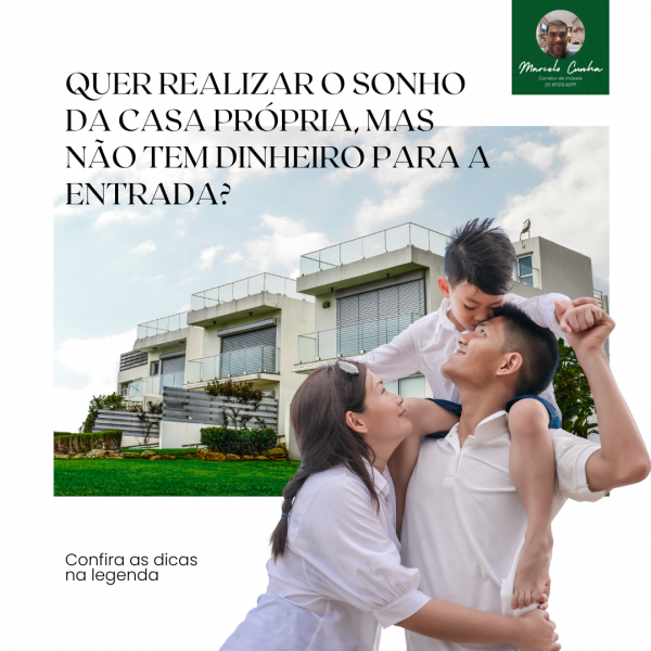 Como comprar um apartamento sem entrada: Realizando o sonho da casa prpria