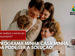 Como comprar um apartamento pelo programa Minha Casa Minha Vida